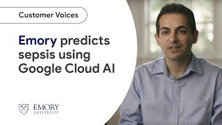 Google Cloud and Emory use artificial intelligence to predict sepsis