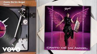 Raymix - Canto De Un Ángel (Audio)