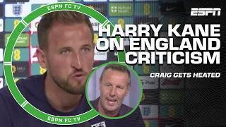 'GET OVER IT!'  - Craig Burley after Harry Kane's comments on England criticism | ESPN FC