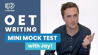 OET Writing: MINI MOCK TEST with Jay | E2LANGUAGE