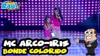 MC ARCO-ÍRIS canta "Bonde Colorido" | FUNKEIRINHOS | VOVÔ RAUL GIL