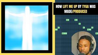 How Lift Me Up By Tyga Was Made/Produced | Tyga - Lift Me Up Fl studio tutorial