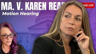 LIVE COURT | MA v. Karen Read - Motion Hearing