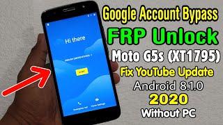 Moto G5s (XT1795) Fix YouTube Update Google FRP Bypass 2020║New Method | ANDROID 8.1.0 (Without PC)