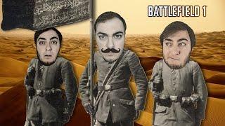 Osmanlı Askeri Olarak Savaştım - Battlefield 1 Türkçe