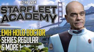 Star Trek Starfleet Academy - EMH Holo Doctor, Casting, More!