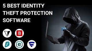 5 Best Identity Theft Protection Software Services in 2024