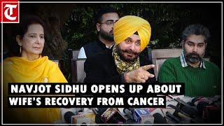 Will return to politics if Cong will: Navjot Singh Sidhu opens up about wife’s recovery from cancer