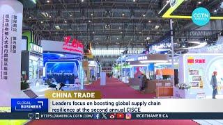 Global Business: Second China International Supply Chain Expo Kicks off in Beijing