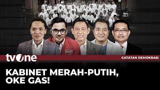 [FULL] Kabinet Merah Putih, Oke Gas! | Catatan Demokrasi tvOne