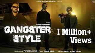 Gangster Style | Full Vedio | Pirthi Dhaliwal | Latest Punjabi Song 2024 | Pirthi Dhaliwal Records