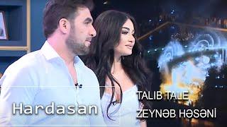 Talıb Tale, Zeynəb Həsənli - Hardasan (10 Qat Şou)