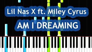 Lil Nas X - AM I DREAMING ft. Miley Cyrus Piano Tutorial