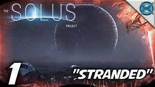 The Solus Project -Ep. 1- "Stranded" -Let's Play The Solus Project Gameplay-(S1)