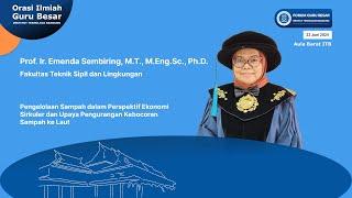 Orasi Ilmiah Guru Besar Prof. Emenda Sembiring