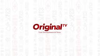 WELCOME TO ORIGINAL TV GHANA