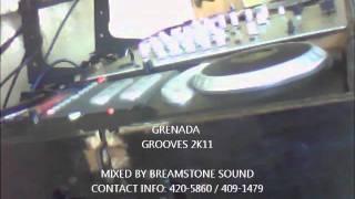 GRENADA SOCA GROOVES 2K11 - MIXED BY BREAMSTONE SOUND
