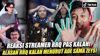 REAKSI STREAMER RRQ PAS KALAH! ALASAN RRQ KALAH MENURUT ADE SAMA ZEYS! REACTION TIKTOK MOBILE LEGEND