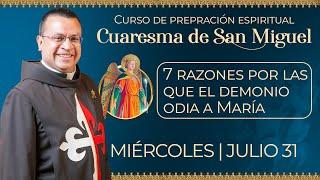 7 Razones por las que el demonio odia a la Virgen María  Día 2 #cuaresmadesanmiguel