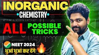 Magical Video :INORGANIC CHEMISTRY| Tricks ka भूचाल| Neet 2024