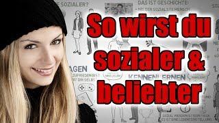 Sozialer & beliebter werden  3 Tricks (sofort anwendbar)