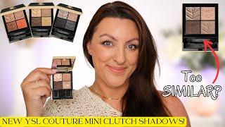 NEW YSL COUTURE MINI CLUTCH EYESHADOWS | Are They Different Enough?!