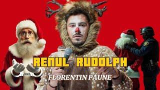 L-AU LUAT PE MOȘ ?! - Renul Rudolph | STAND-UP COMEDY | Florentin Păune