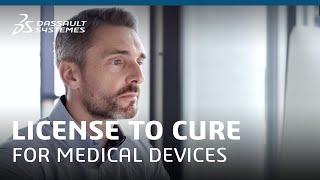 License to Cure for Medical Devices Industry Solution Experience Explainer - Dassault Systèmes