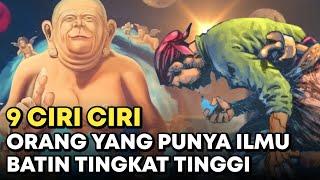 ORANG BERUNTUNG !!! 9 CIRI CIRI ORANG YANG MEMILIKI ILMU KEBATINAN TINGKAT TINGGI