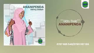 Qaswida Mpya (Ukhty Dyda) ANANIPENDA MI NAMPENDA Afungua mwaka kwa Kasida kali 2023 (Official Audio)