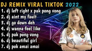 DJ LEFT RIGHT X PAK PONG VONG X RINDU SEMALAM TIKTOK REMIX TERBARU FULL BASS | DJ TIKTOK FULL ALBUM