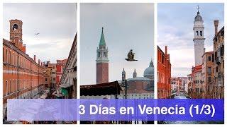 Venecia. Consejos y curiosidades 1/3. Toma de contacto, hotel y precios