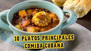 Top 10 PLATOS PRINCIPALES de la COMIDA CUBANA 