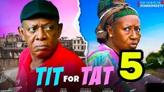 TIT FOR TAT SEASON 5 (New Trending Nigerian Nollywood Movie 2024) NKEM OWOH, PATIENCE OZOKWOR