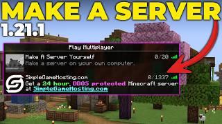 How To Make a Minecraft Server in 1.21.1