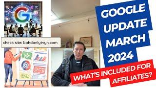 March 2024 Google Update: what's it about in the affiliate industry?