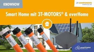 Smart Home mit 3T-MOTORS® & everHome