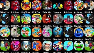 Poppy Moblie 2,Skibidy Shooter,StickWar Legacy,Supreme Duelist,Survivor in Rainbow,Tom Friends......