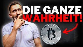 Bitcoin: Die ungeschönte Wahrheit! Ich muss es dir zeigen!