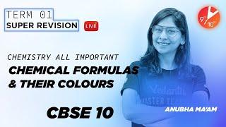 Term 1 Super Revision:️CBSE Class 10 Chemistry All Important Chemical Formulas and their Colours