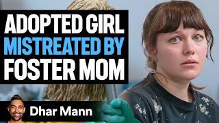 Adopted Girl vs Evil Foster Mom | Dhar Mann Studios