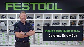 Quick guide to the Festool DWC 18 cordless screw gun