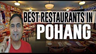 Best Restaurants and Places to Eat in Pohang , South Korea