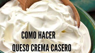 QUESO CREMA CASERO/ RECETA FÁCIL con SOLO 2 INGREDIENTES