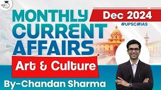 Monthly Current Affairs 2024 | Art & Culture | Dec 2024 | UPSC | StudyIQ IAS