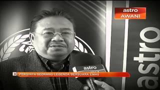 Perginya seorang lagenda bersuara emas