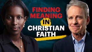 Ayaan Hirsi Ali Finding Meaning in Christian Faith