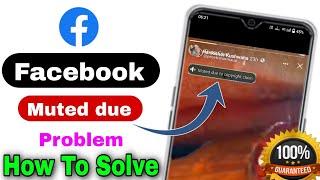 Muted due to copyright claim facebook |facebook story mute problem |fb mute due to copyright claim