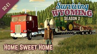 Moving Up In The World - Welcome Back - Surviving Wyoming - S2 E1 - FS22