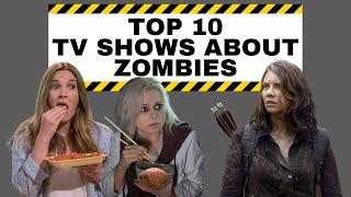 Top 10 Zombie TV Shows